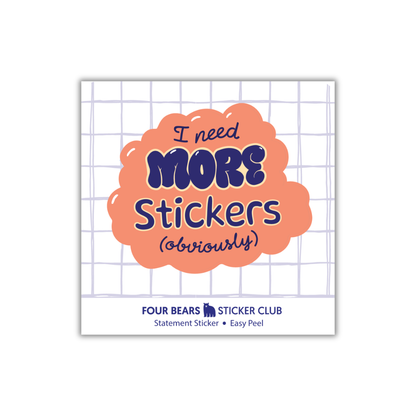 I Need More Stickers