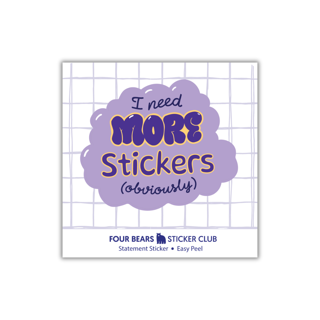 I Need More Stickers