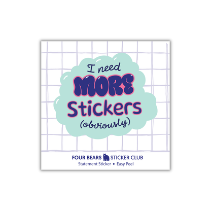 I Need More Stickers