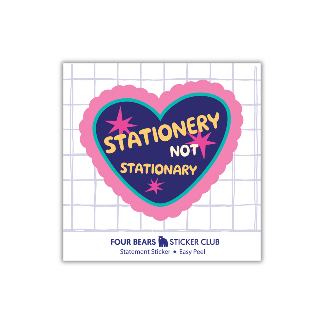 Stationery Not Stationary