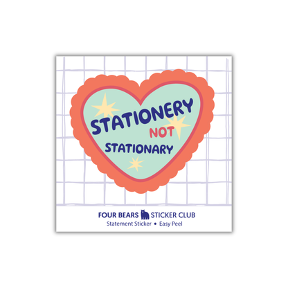 Stationery Not Stationary