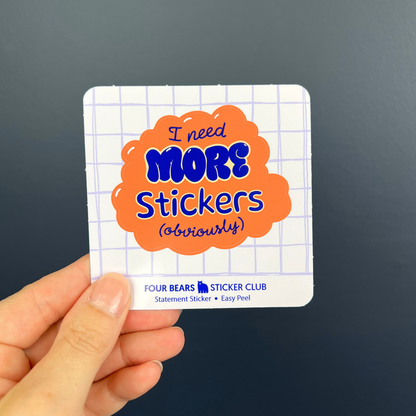 I Need More Stickers