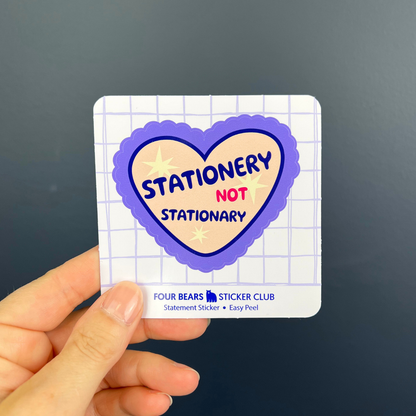 Stationery Not Stationary